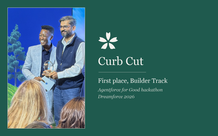 Parth accepting the award on stage, set in a deep green mat that reads: Curb Cut, First place, Builder Track, Agentforce for Good hackathon, Dreamforce 2026.
